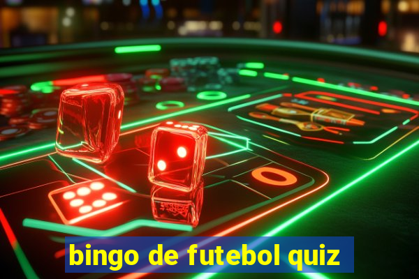 bingo de futebol quiz